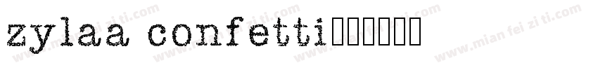 zylaa confetti字体转换